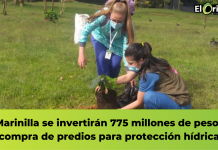 En Marinilla se invertirán 775 millones de pesos en compra de predios para protección hídrica