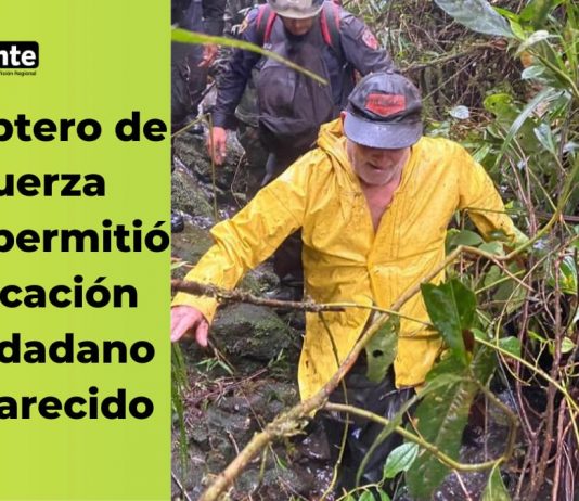 Helicóptero de la Fuerza Aérea permitió la ubicación de ciudadano desaparecido