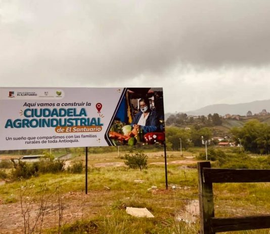 Ciudadela Agroindustrial de El Santuario se construirá en la actual Administración