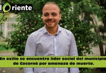 En exilio se encuentra líder social del municipio de Cocorná por amenaza de muerte.
