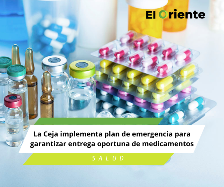 La Ceja implementa plan de emergencia para garantizar entrega oportuna de medicamentos