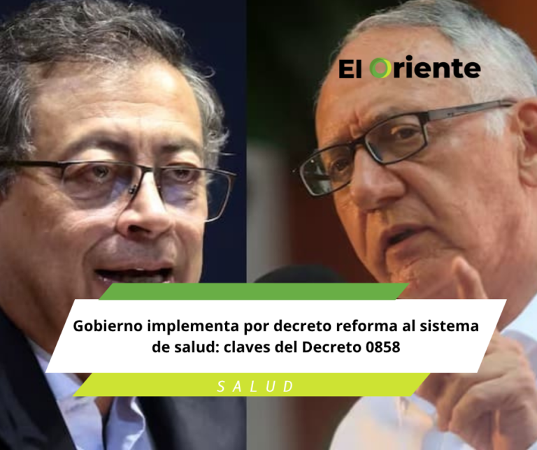 Gobierno implementa por decreto reforma al sistema de salud: claves del Decreto 0858