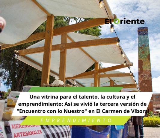 Una vitrina para el talento, la cultura y el emprendimiento: Así se vivió la tercera versión de “Encuentro con lo Nuestro” en El Carmen de Viboral