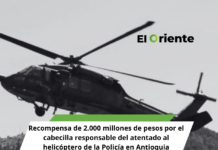 Recompensa de 2.000 millones de pesos por el cabecilla de la estructura criminal responsable del atentado al helicóptero de la Policía en Antioquia