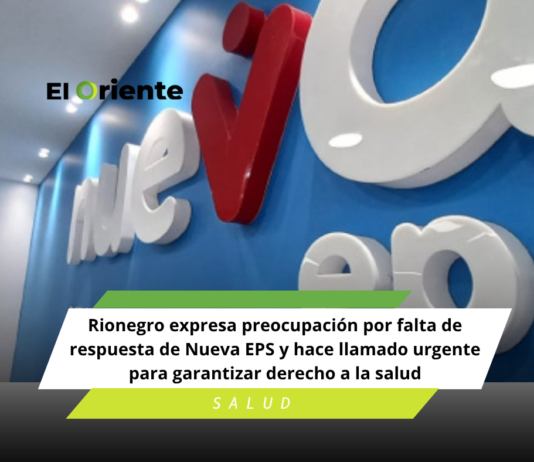 Rionegro expresa preocupación por falta de respuesta de Nueva EPS y hace llamado urgente para garantizar derecho a la salud