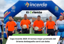 Copa Incerde 2025: El torneo mejor premiado del Oriente Antioqueño cerró con éxito