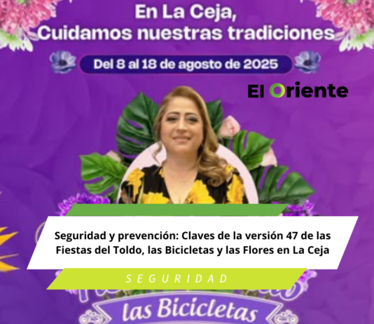 Seguridad y prevención: Claves de la versión 47 de las Fiestas del Toldo, las Bicicletas y las Flores en La Ceja