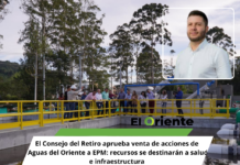 El Concejo de El Retiro aprueba venta de acciones de Aguas del Oriente a EPM: recursos se destinarán a salud e infraestructura
