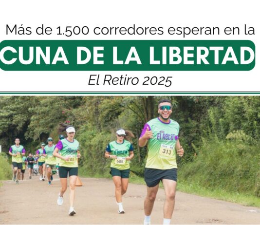 Más de 1500 corredores se esperan para la carrera atlética ‘‘Cuna de la Libertad’’, El Retiro 2025